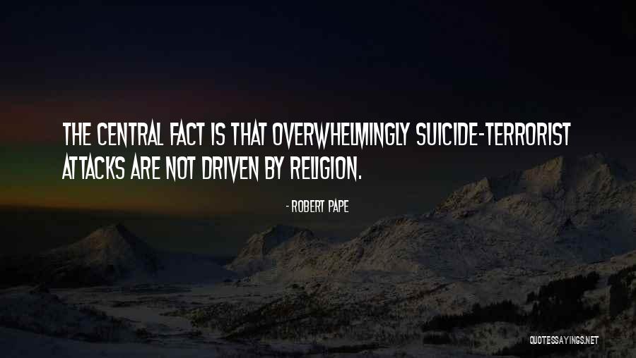 Robert Pape Quotes 759201 Robert Pape Quotes 759201