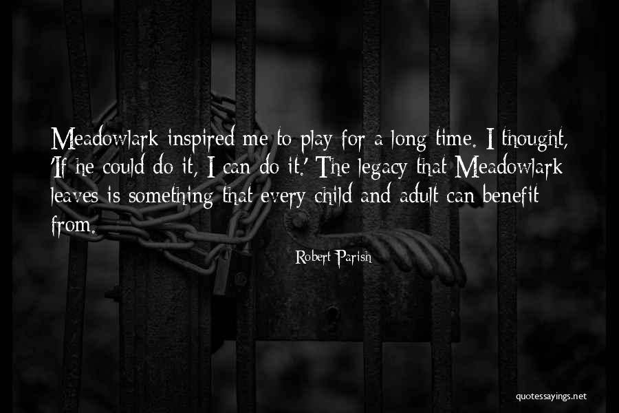 Robert Parish Quotes 1114334 Robert Parish Quotes 1114334