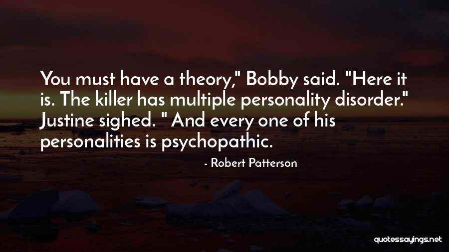 Robert Patterson Quotes 1345259