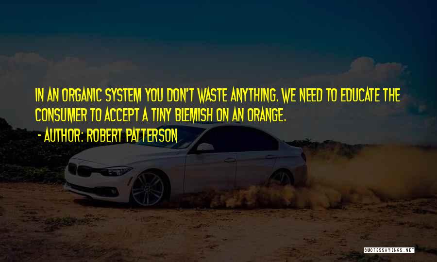Robert Patterson Quotes 576588