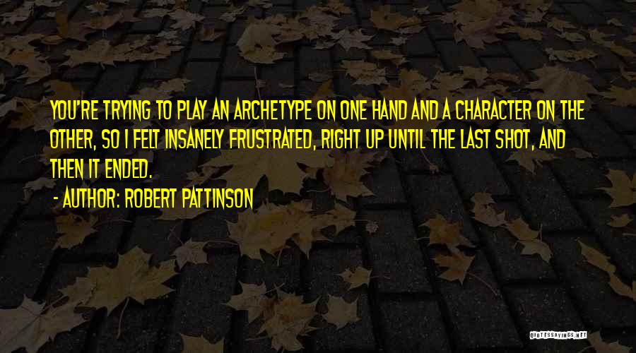 Robert Pattinson Quotes 1374107