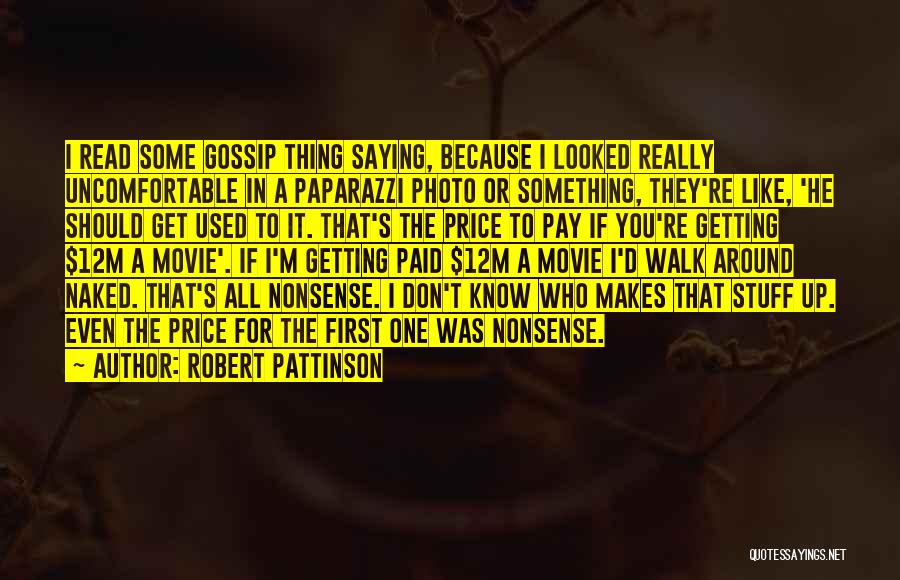 Robert Pattinson Quotes 1378419