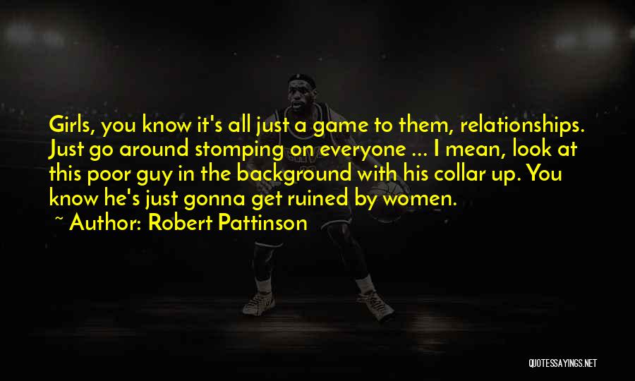 Robert Pattinson Quotes 1773961