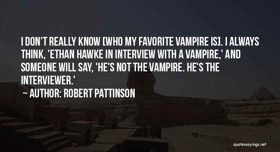 Robert Pattinson Quotes 2026572