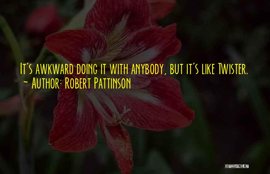 Robert Pattinson Quotes 2030919