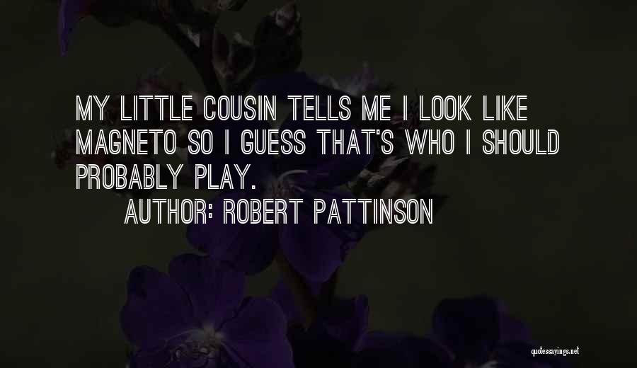 Robert Pattinson Quotes 2185722