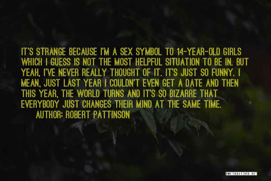 Robert Pattinson Quotes 2234613