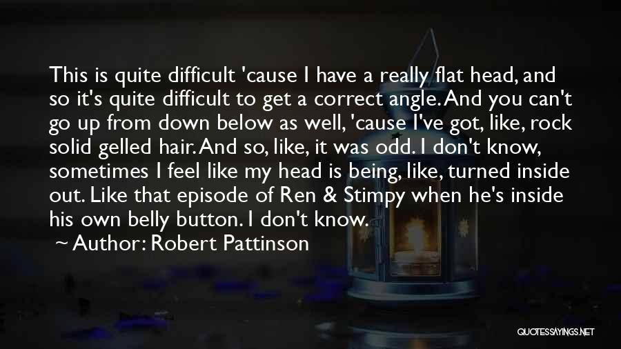 Robert Pattinson Quotes 318602