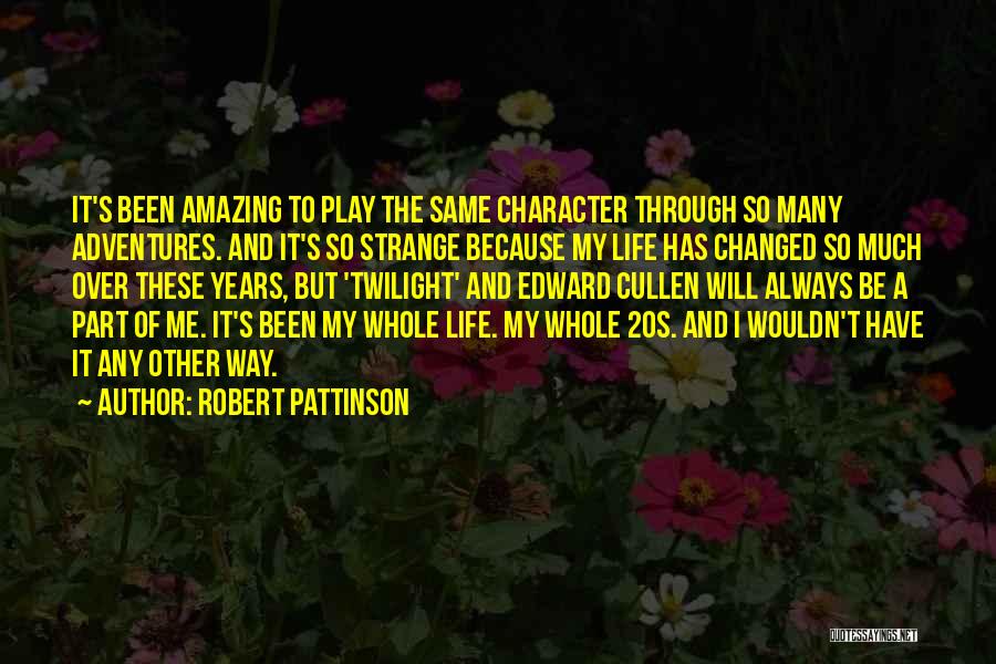Robert Pattinson Quotes 380081