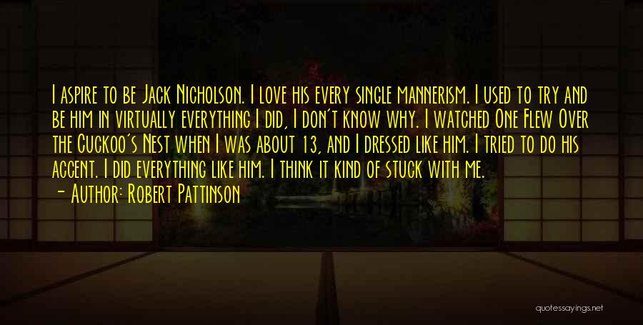 Robert Pattinson Quotes 634881