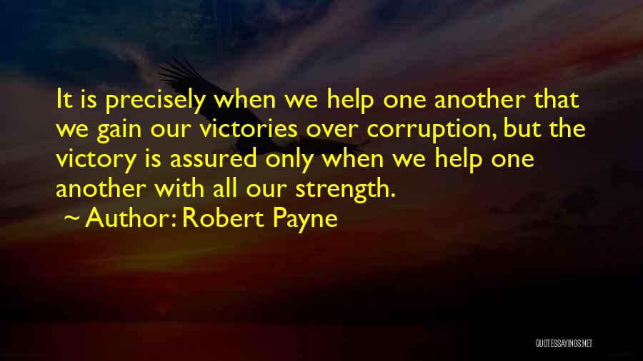 Robert Payne Quotes 1180375