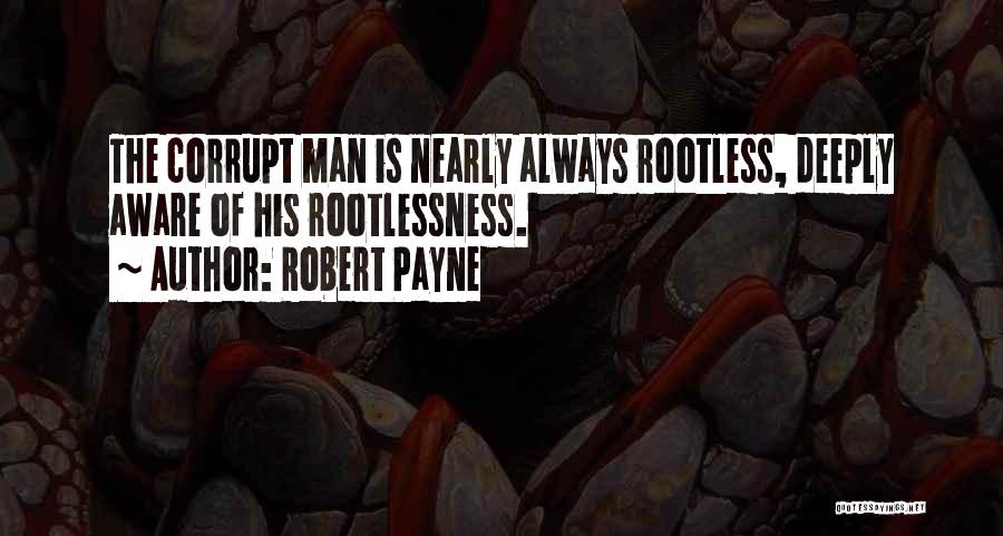 Robert Payne Quotes 534642