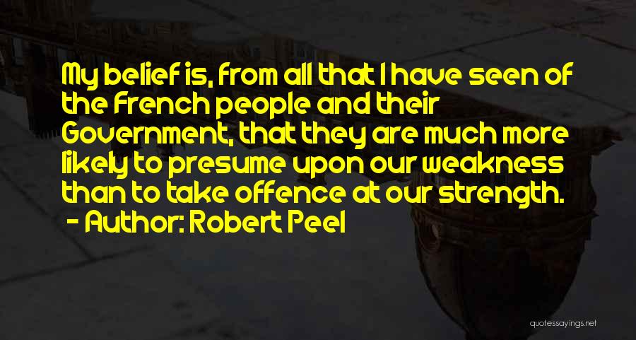 Robert Peel Quotes 1035699