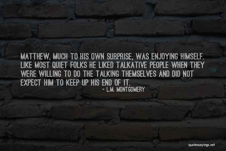 Robert Pelton Quotes By L.M. Montgomery Robert Pelton Quotes By L.M. Montgomery