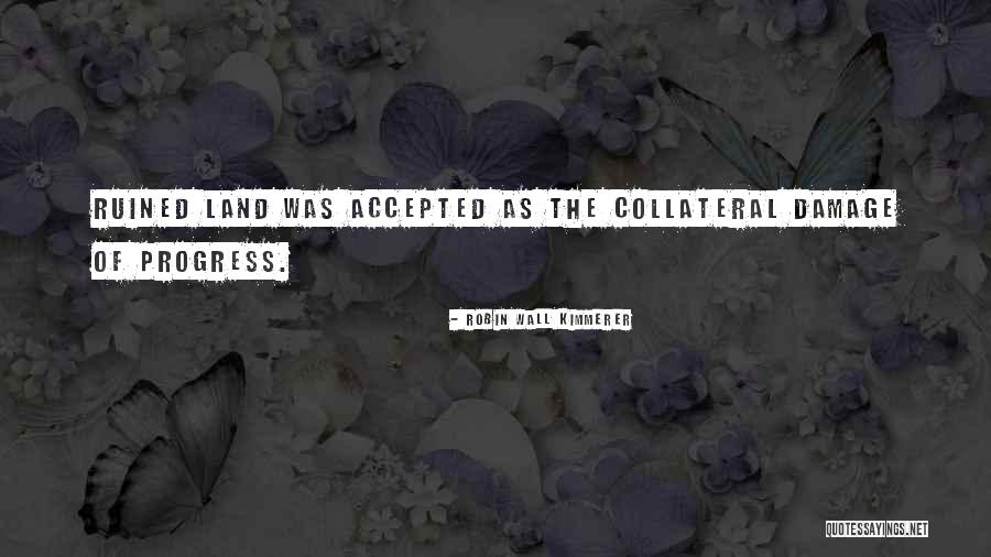 Robert Pelton Quotes By Robin Wall Kimmerer Robert Pelton Quotes By Robin Wall Kimmerer