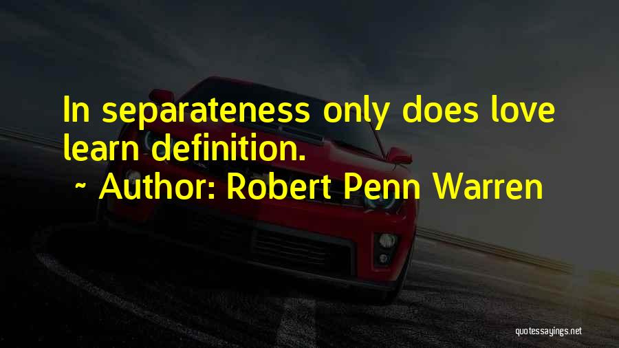 Robert Penn Warren Quotes 1324985