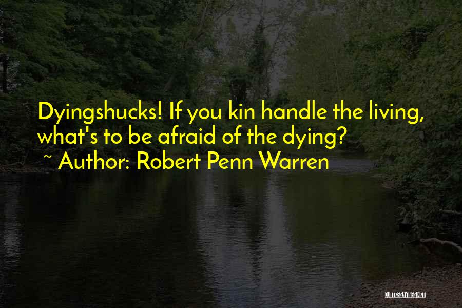 Robert Penn Warren Quotes 1658037