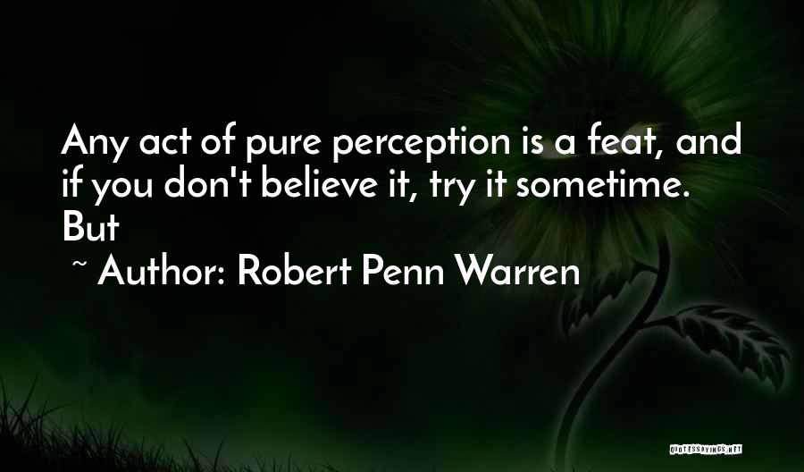 Robert Penn Warren Quotes 1872028