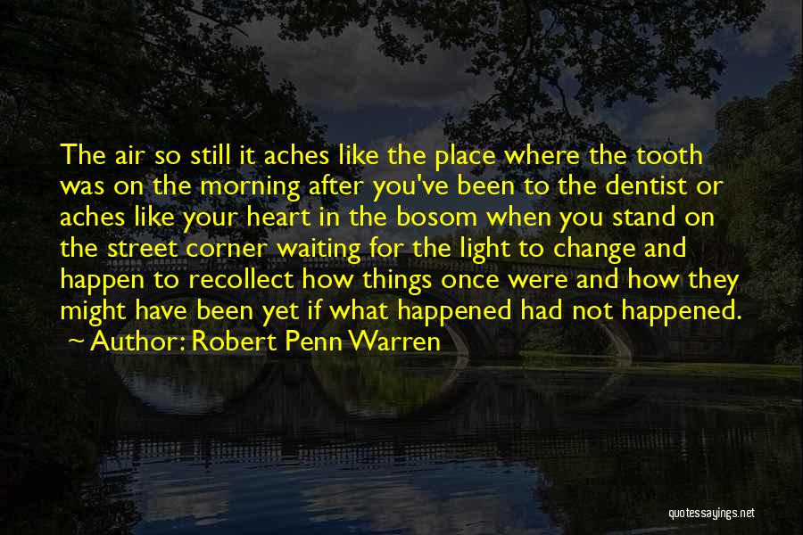 Robert Penn Warren Quotes 1894649