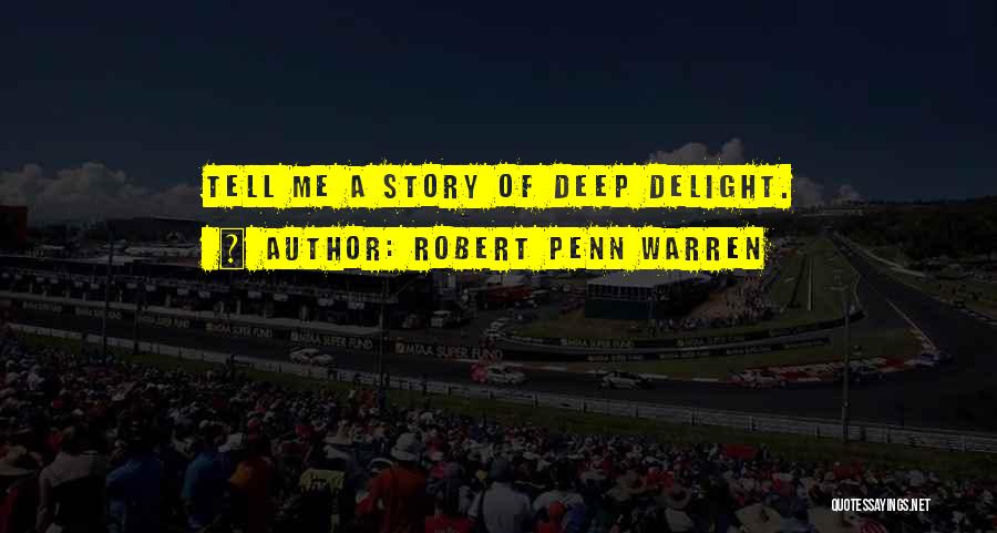 Robert Penn Warren Quotes 1934771