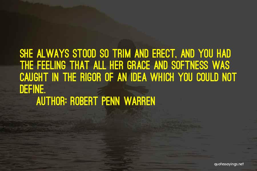 Robert Penn Warren Quotes 198203