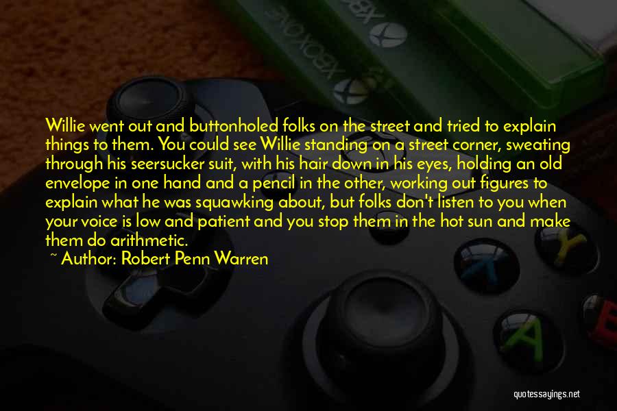 Robert Penn Warren Quotes 2216843