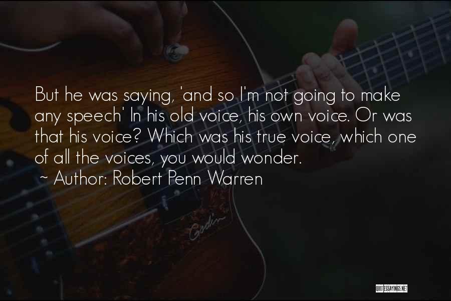 Robert Penn Warren Quotes 422244