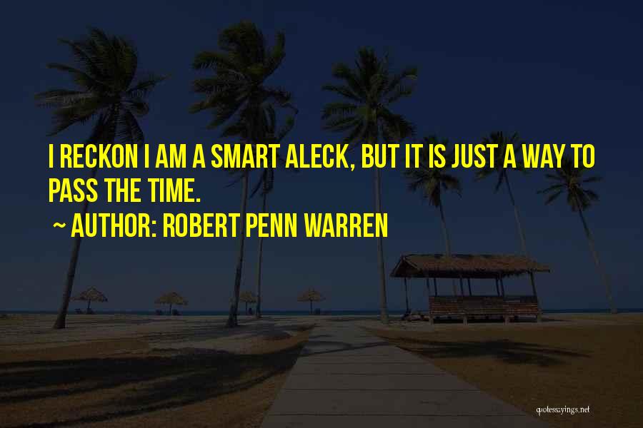 Robert Penn Warren Quotes 554133