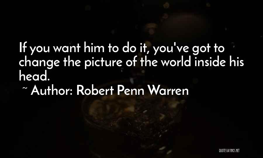 Robert Penn Warren Quotes 590584