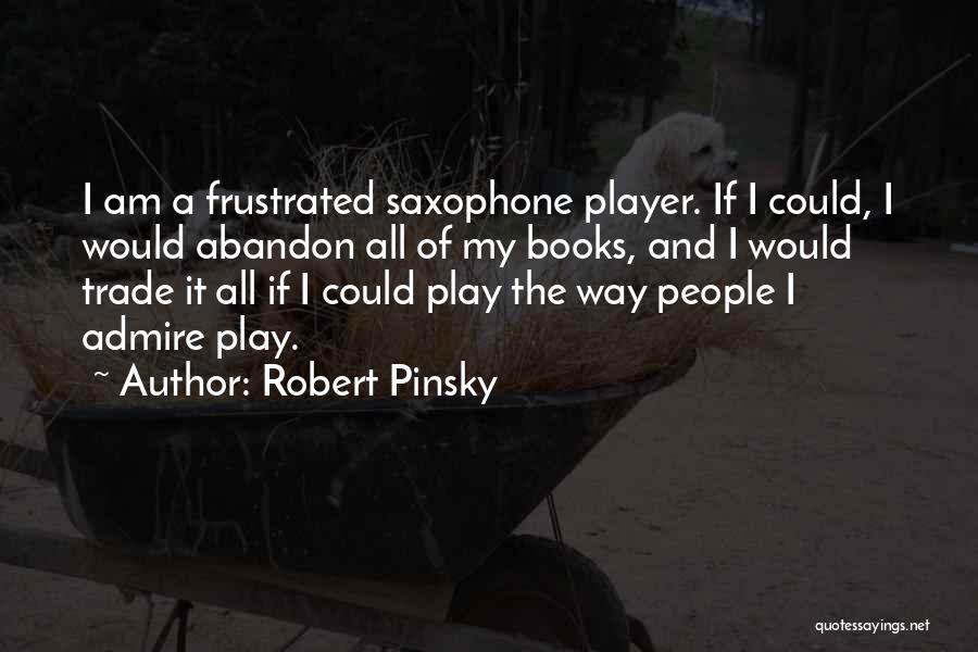 Robert Pinsky Quotes 1709981