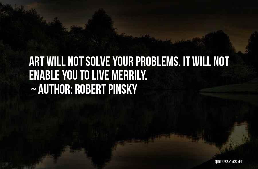 Robert Pinsky Quotes 2110457