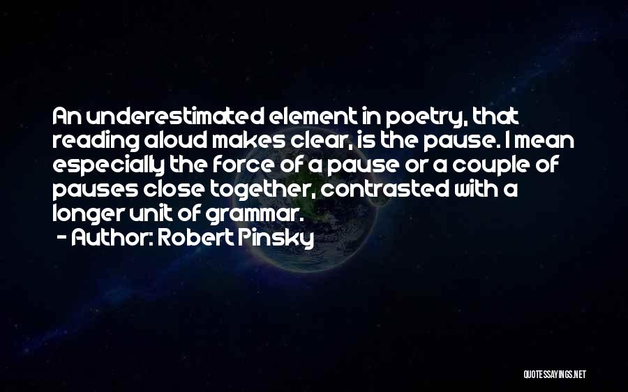 Robert Pinsky Quotes 461021