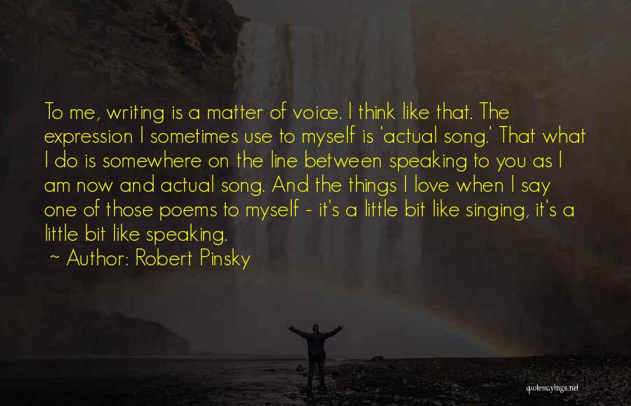 Robert Pinsky Quotes 485462