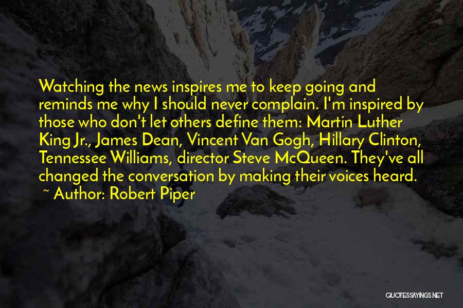 Robert Piper Quotes 1714591