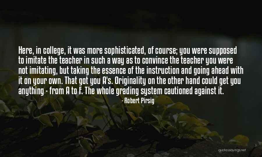 Robert Pirsig Quotes 1754441