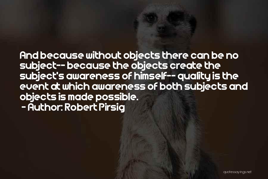 Robert Pirsig Quotes 1921185
