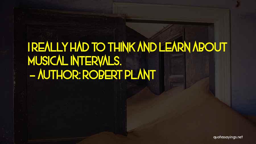 Robert Plant Quotes 1028167
