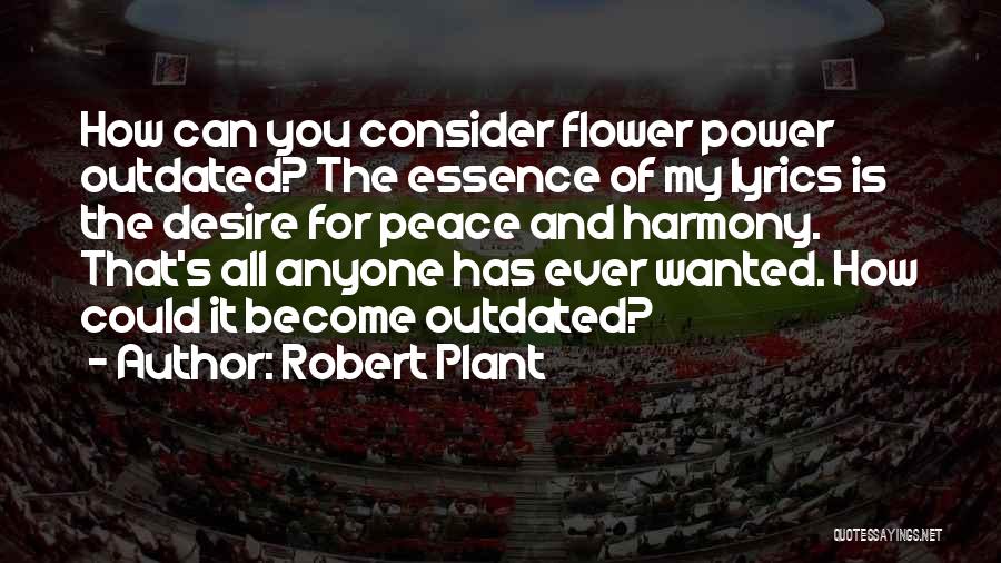 Robert Plant Quotes 108720