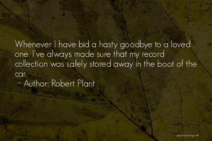 Robert Plant Quotes 1154522