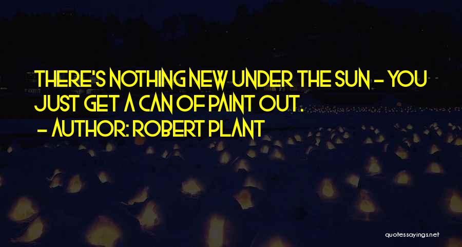 Robert Plant Quotes 1441811