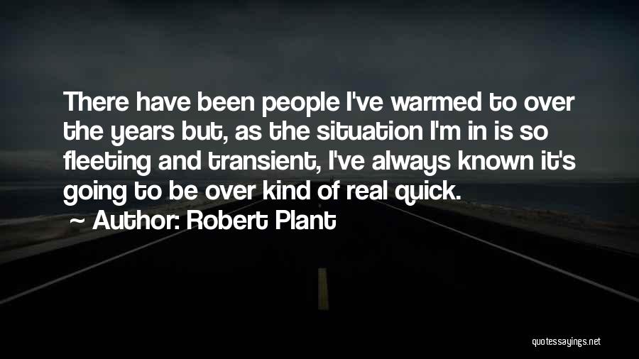 Robert Plant Quotes 1514112