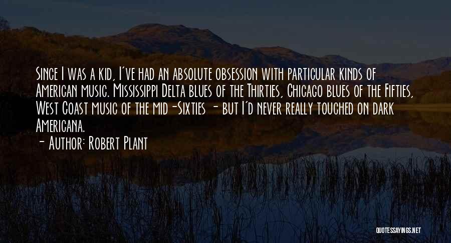 Robert Plant Quotes 1660966 Robert Plant Quotes 1660966