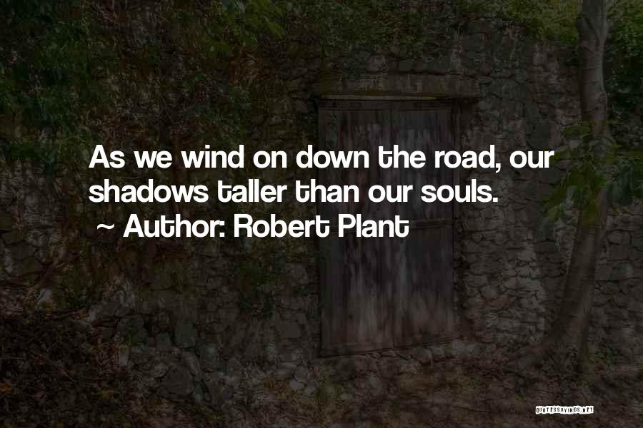 Robert Plant Quotes 1729028