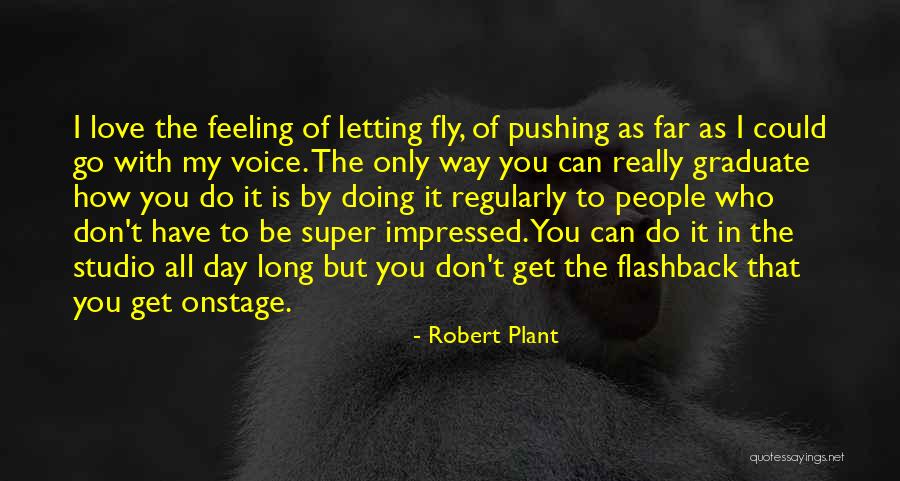 Robert Plant Quotes 1821199