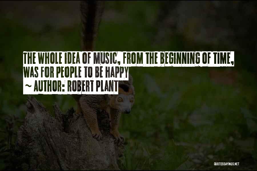 Robert Plant Quotes 1986610