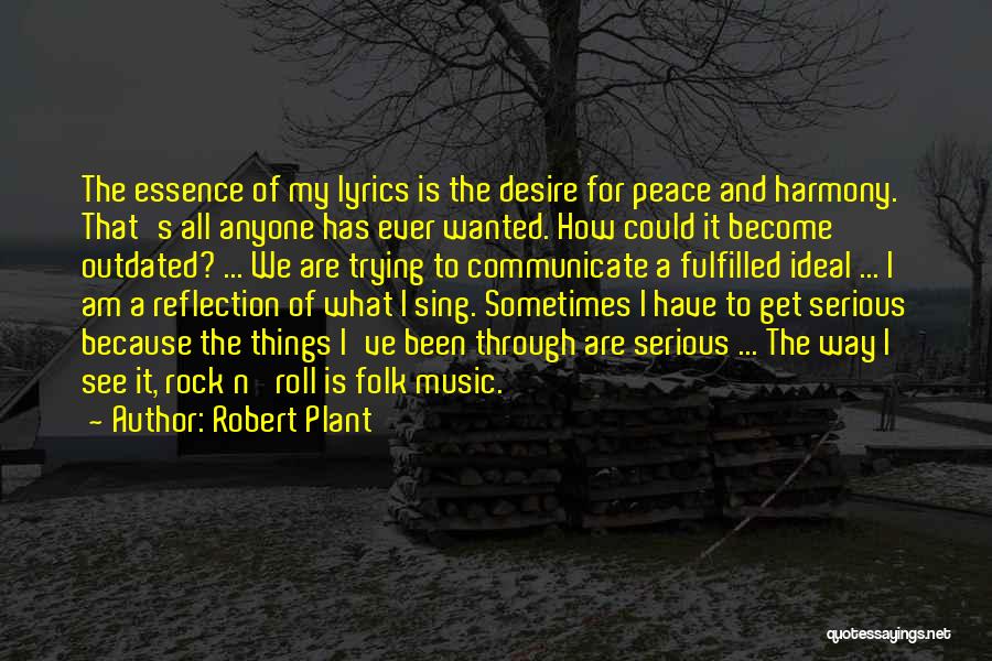 Robert Plant Quotes 2222563