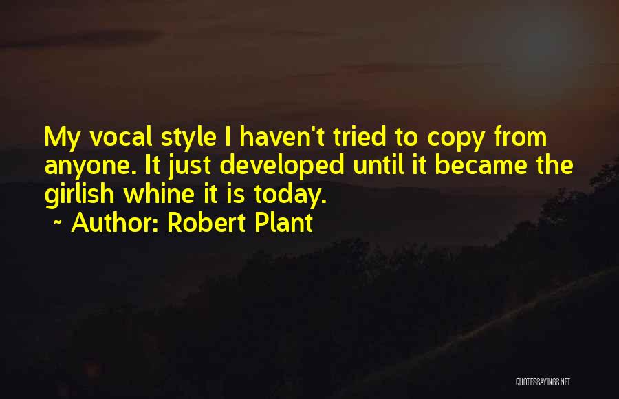 Robert Plant Quotes 264719