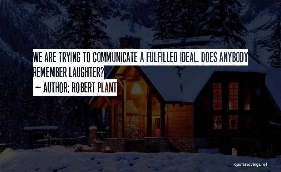 Robert Plant Quotes 283158