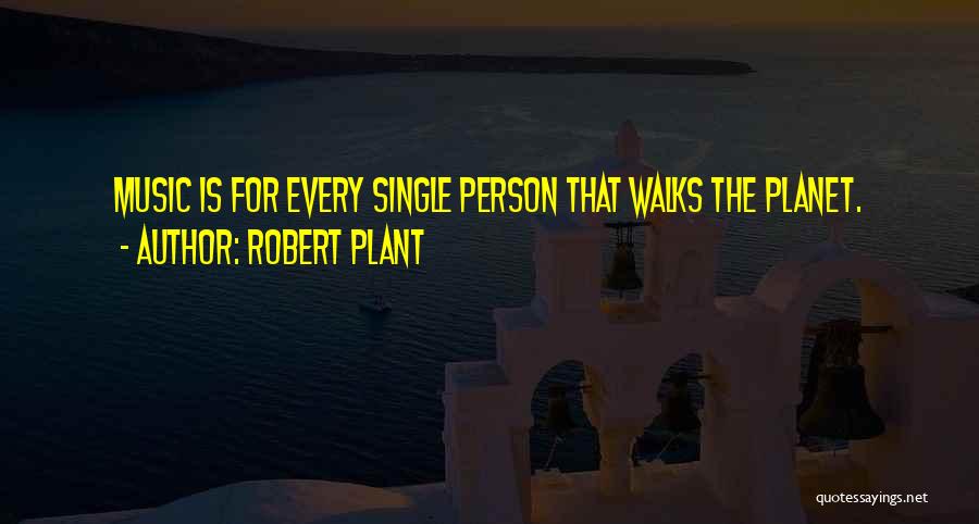 Robert Plant Quotes 519903