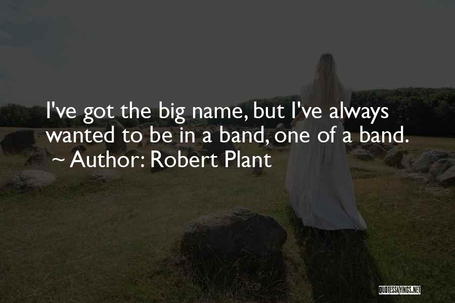 Robert Plant Quotes 581400